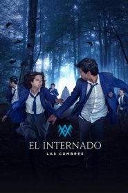 El internado Las Cumbres Serie online